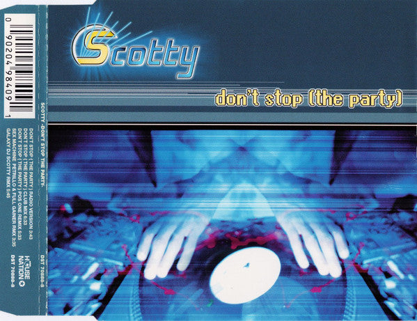 Scotty : Don't Stop (The Party) (CD, Maxi)