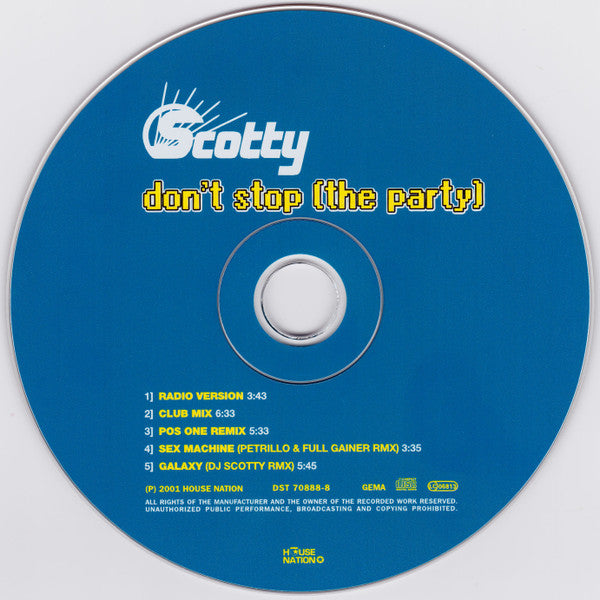 Scotty : Don't Stop (The Party) (CD, Maxi)