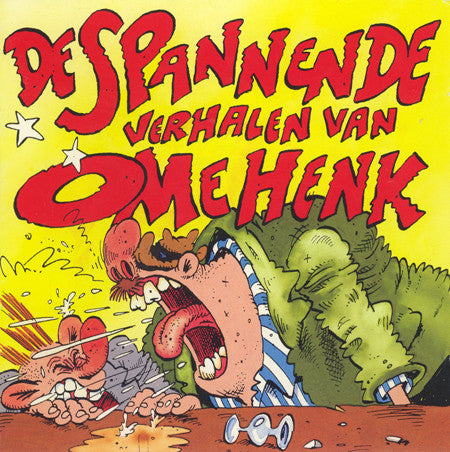 Ome Henk : De Spannende Verhalen Van Ome Henk (CD)