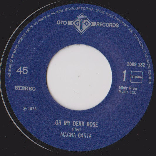 Magna Carta : Oh My Dear Rose (7", Single)