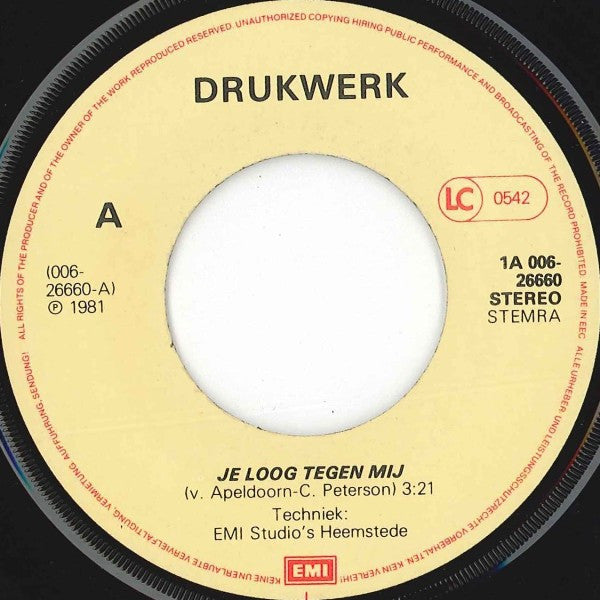 Drukwerk : Je Loog Tegen Mij / 'n Regeling (7", Single)