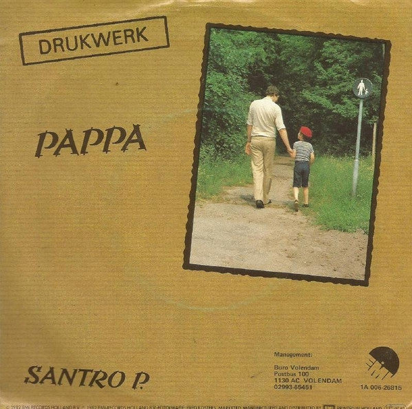Drukwerk : Pappa  (7", Single)