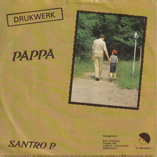Drukwerk : Pappa  (7", Single)