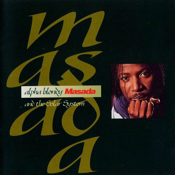 Alpha Blondy And The Solar System : Masada (CD, Album, RP)