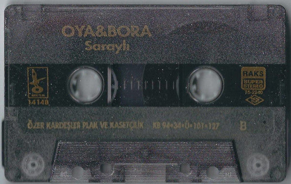 Oya & Bora : Saraylı (Cass, Album)