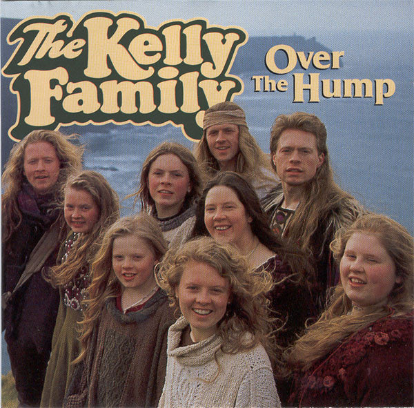 The Kelly Family : Over The Hump (CD, Album)
