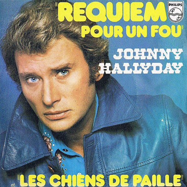 Johnny Hallyday : Requiem Pour Un Fou (7", Single)