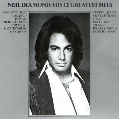 Neil Diamond : His 12 Greatest Hits (CD, Comp)