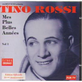 Tino Rossi : Mes Plus Belles Années Vol 1 (CD, Comp)