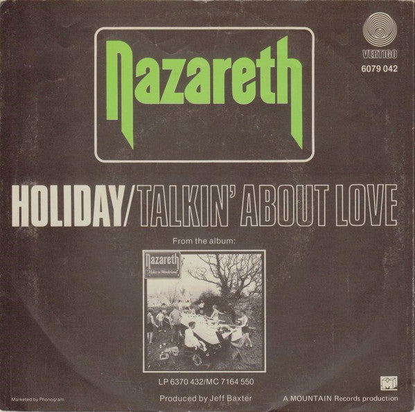 Nazareth (2) : Holiday / Talkin' About Love (7")
