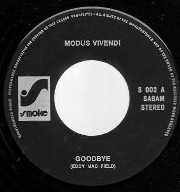 Modus Vivendi (2) : Goodbye / Follow Me (7")