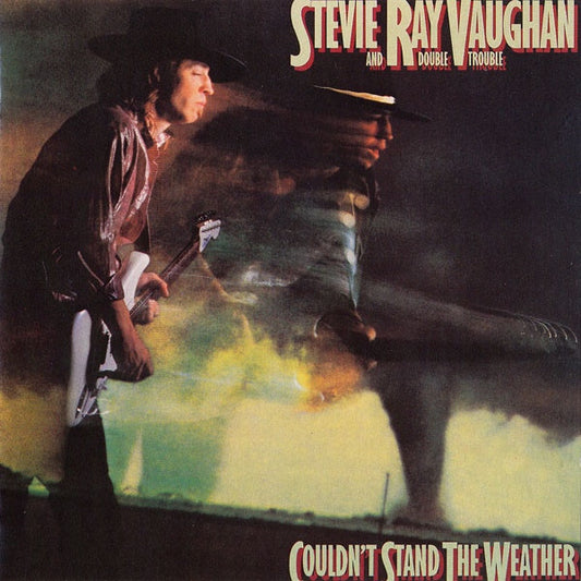 Stevie Ray Vaughan & Double Trouble : Couldn't Stand The Weather (CD, Album, RE)