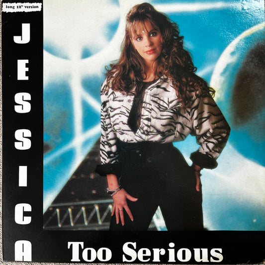 Jessica (5) : Too Serious (12")