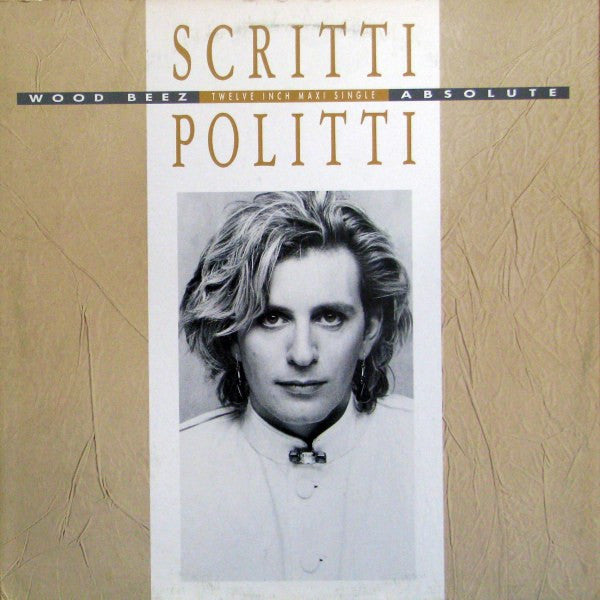 Scritti Politti : Wood Beez / Absolute (12", Maxi)