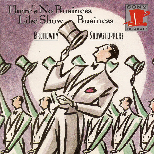 Various : There's No Business Like Show Business: Broadway Showstoppers (CD, Comp, RE)
