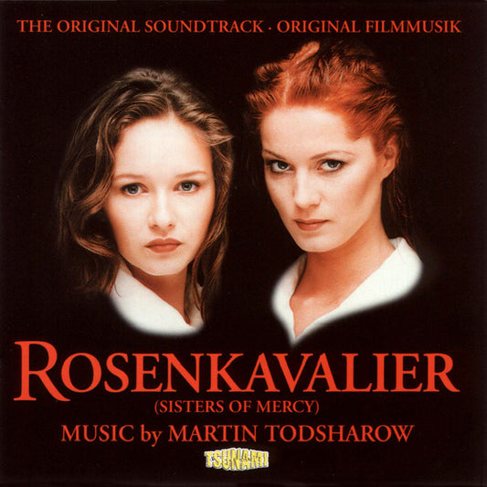 Martin Todsharow : Rosenkavalier (Sisters Of Mercy) (The Original Soundtrack . Original Filmmusik) (CD, Album)