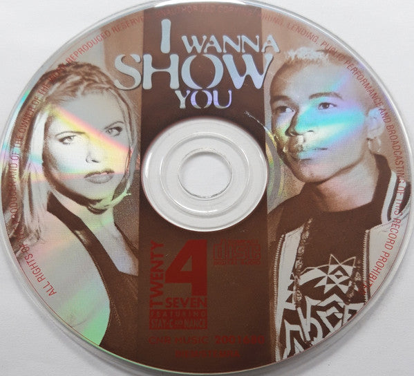 Twenty 4 Seven Featuring Stay-C And Nance : I Wanna Show You (CD, Album, Dig)