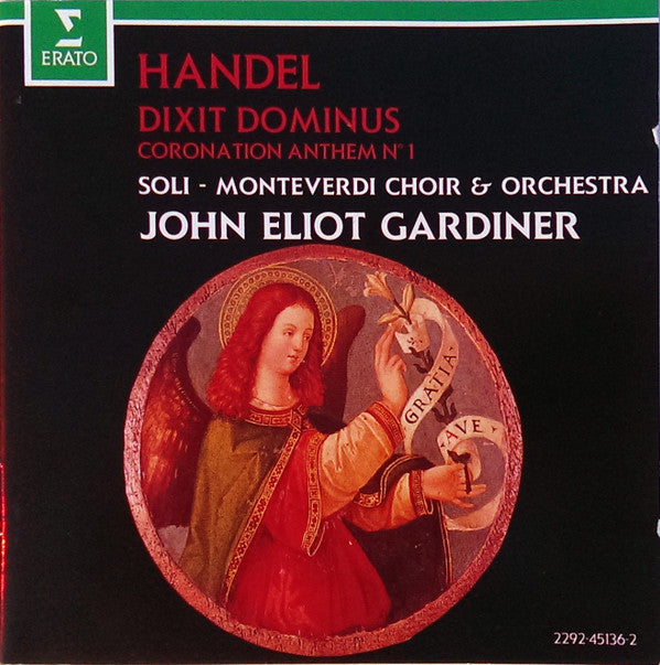 Georg Friedrich Händel, The Monteverdi Choir & The Monteverdi Orchestra, John Eliot Gardiner : Dixit Dominus - Coronation Anthem N° 1 (CD, Album, RE, RM)