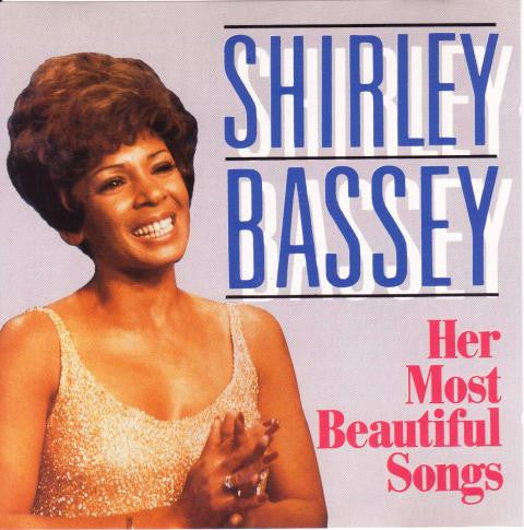 Shirley Bassey : Her Most Beautiful Songs (CD, Comp)