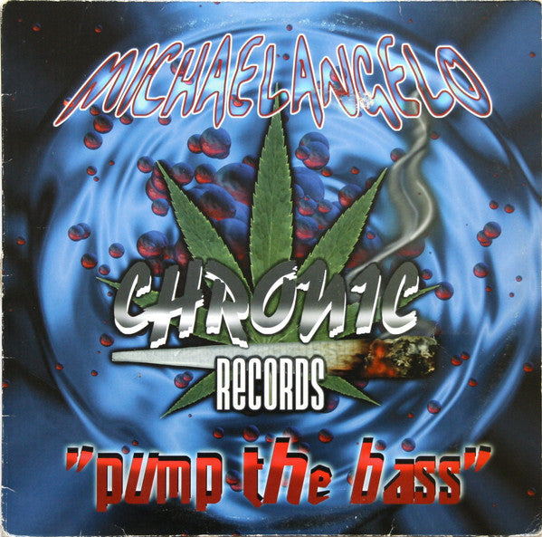 Michaelangelo (9) : Pump The Bass (12")