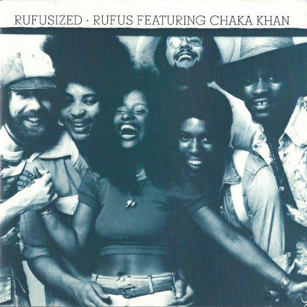 Rufus & Chaka Khan : Rufusized (CD, Album, Club, RE)