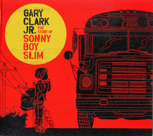 Gary Clark Jr. : The Story Of Sonny Boy Slim (CD, Album, Dig)