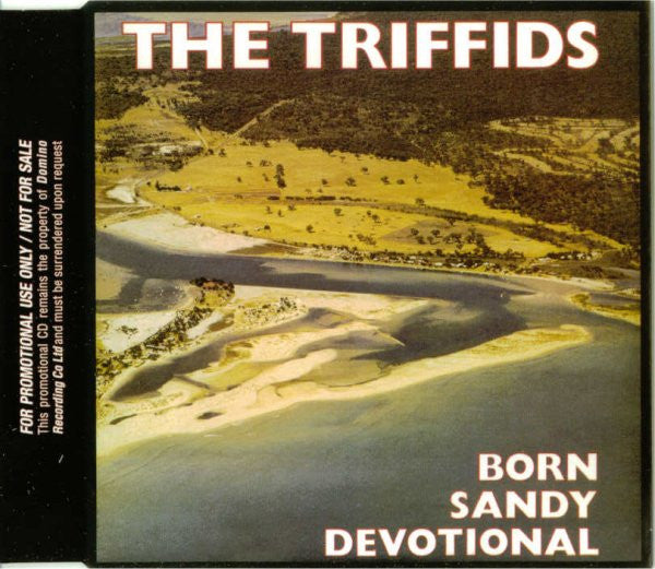 The Triffids : Born Sandy Devotional (CD, Album, Promo, RE)