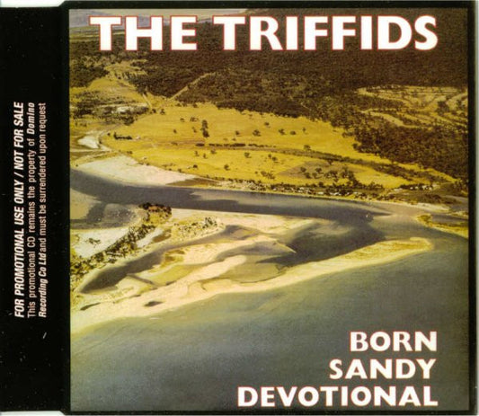 The Triffids : Born Sandy Devotional (CD, Album, Promo, RE)