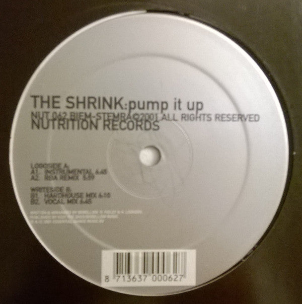The Shrink : Pump It Up (12", Ful)