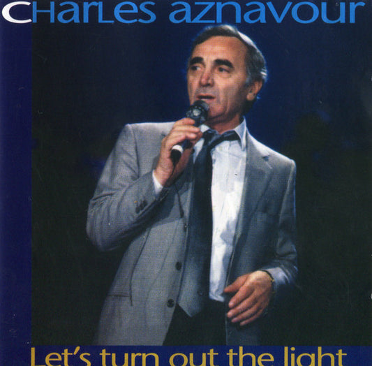 Charles Aznavour : Let's Turn Out The Light (CD, Comp)