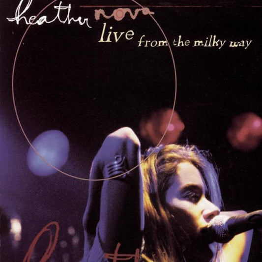 Heather Nova : Live From The Milky Way (CD)