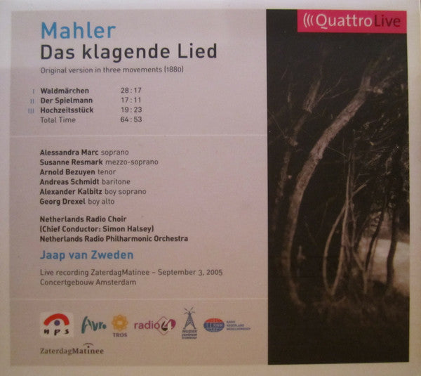 Groot Omroepkoor, Jaap van Zweden, Gustav Mahler : Das Klagende Lied (CD, Album)