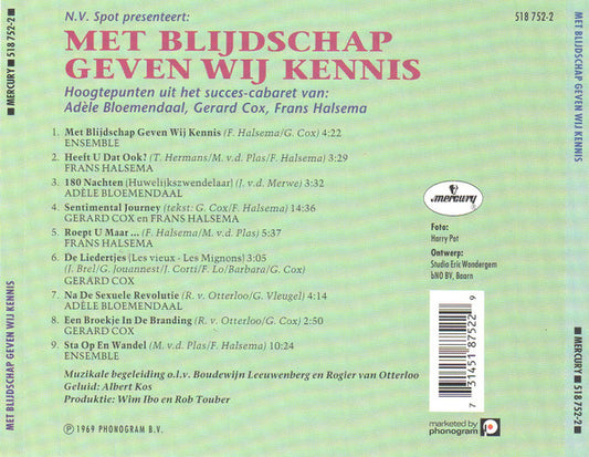 Adèle Bloemendaal, Frans Halsema, Gerard Cox : Met Blijdschap Geven Wij Kennis (CD, Album, RE)