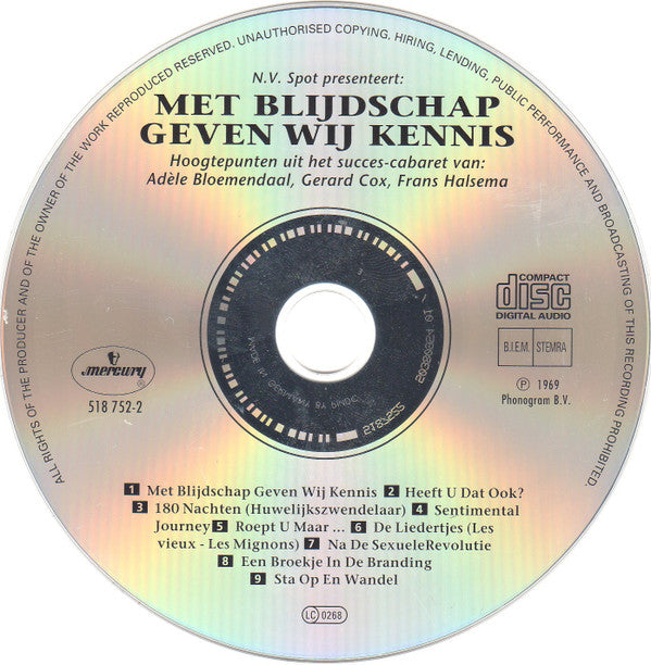 Adèle Bloemendaal, Frans Halsema, Gerard Cox : Met Blijdschap Geven Wij Kennis (CD, Album, RE)