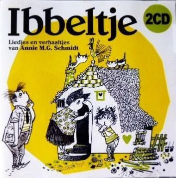 Annie M.G. Schmidt : Ibbeltje (2xCD, Comp)