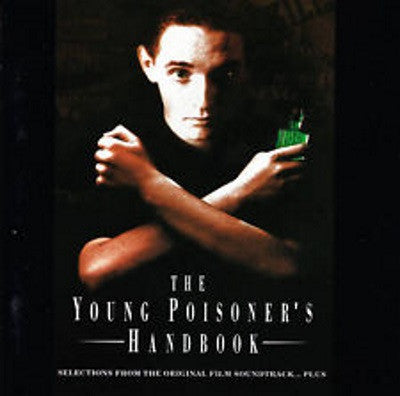 Various : The Young Poisoner's Handbook (Selections From The Original Film Soundtrack... Plus) (CD, Comp)
