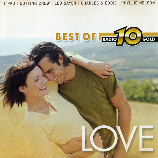 Various : Best Of Radio 10 Gold - Love (CD, Comp)