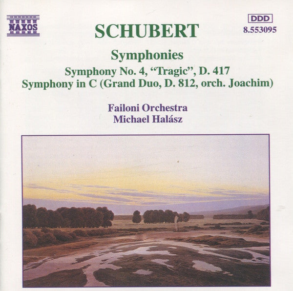 Franz Schubert, Failoni Chamber Orchestra, Budapest, Michael Halász : Symphonies (Symphony No. 4 "Tragic", D. 417 / Symphony In C (Grand Duo, D. 812, Orch. Joachim)) (CD, Album)