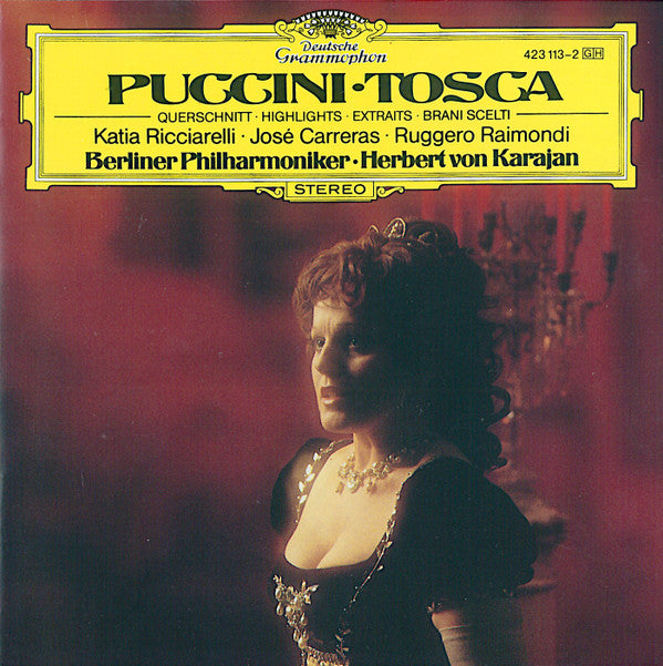 Giacomo Puccini, Herbert von Karajan, Berliner Philharmoniker, Katia Ricciarelli, José Carreras, Ruggero Raimondi : Tosca (Highlights) (CD, RE)