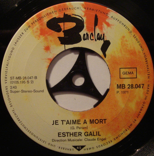 Esther Galil : Le Jour Se Lève / Je T'aime A Mort (7", Single)