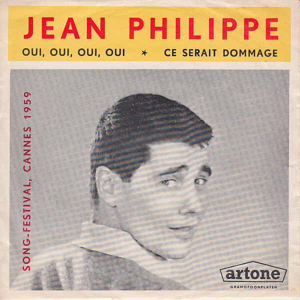 Jean Philippe (4) : Oui, Oui, Oui, Oui (7", Single)