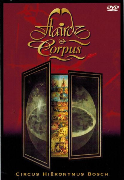 Flairck & Corpus (16) : Circus Hiëronymus Bosch (DVD-V, PAL)