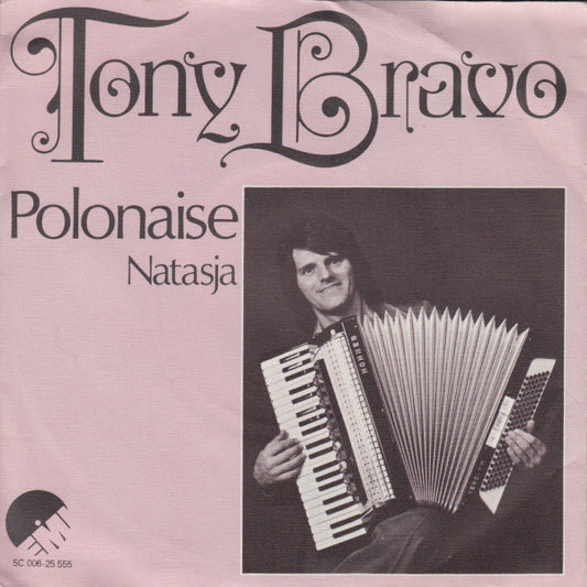 Tony Bravo (2) : Polonaise (7", Single)