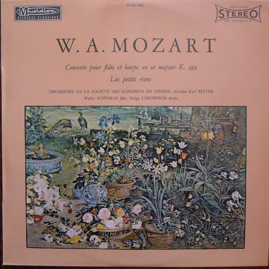 Wolfgang Amadeus Mozart, Wiener Konzertverein , Direction Karl Ritter - Walter Koffman, Holga Lebowisch : Concerto Pour Flûte Et Harpe En Ut Majeur K. 299  /  Les Petits Riens (LP, Album)