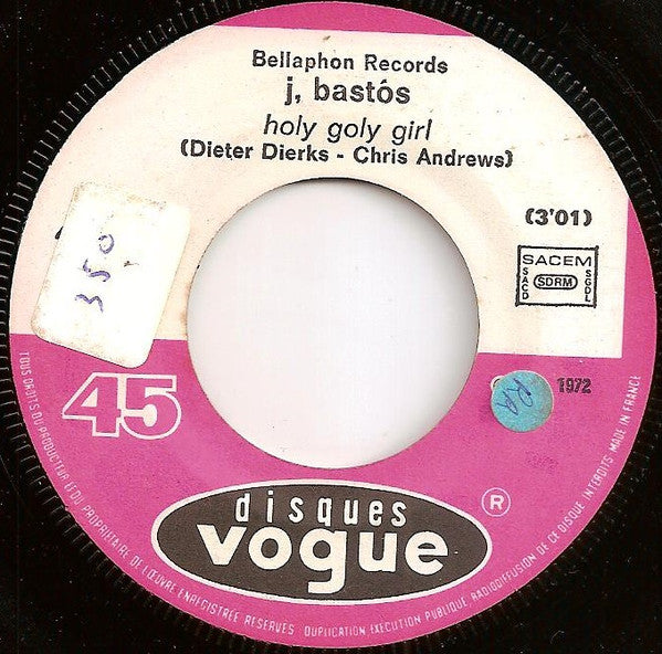 J. Bastós* : Holy Goly Girl / Alice (7")