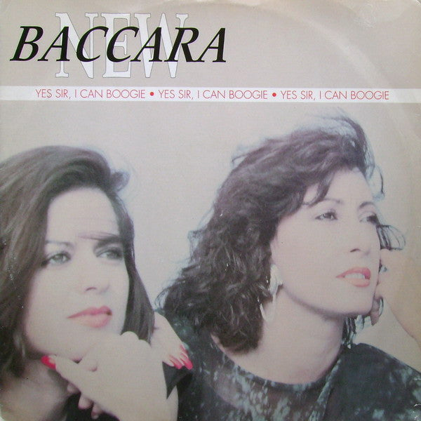New Baccara : Yes Sir, I Can Boogie - 1990 Version (12")