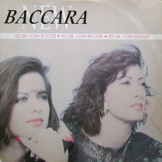New Baccara : Yes Sir, I Can Boogie - 1990 Version (12")