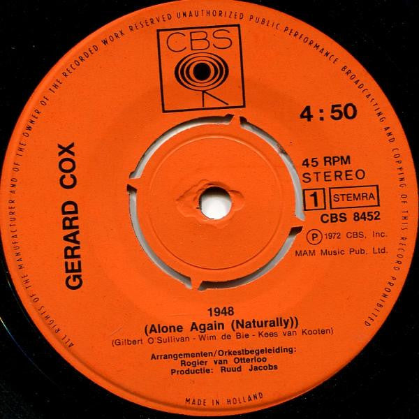 Gerard Cox : 1948 (Alone Again Naturally) / Wat Jammer Toch Dat Alles Altijd Overgaat (7", Single)