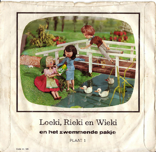 Unknown Artist : Loeki, Rieki En Wieki - Plaat 1 (7", EP, Mono)
