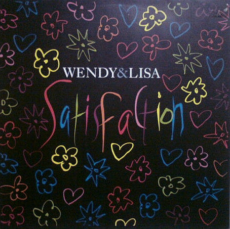 Wendy & Lisa : Satisfaction (12", Single)